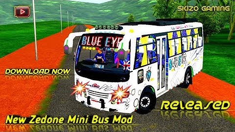 Bussid New Zedone Mini Bus Mod Released ll Download now ll #SKIZOGAMING