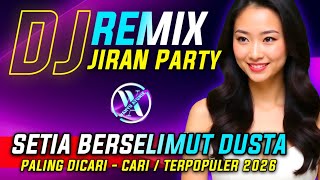 DJ REMIX TERBARU ‼️SETIA BERSELIMUT DUSTA - FULL BASS AUDIO JERNIH