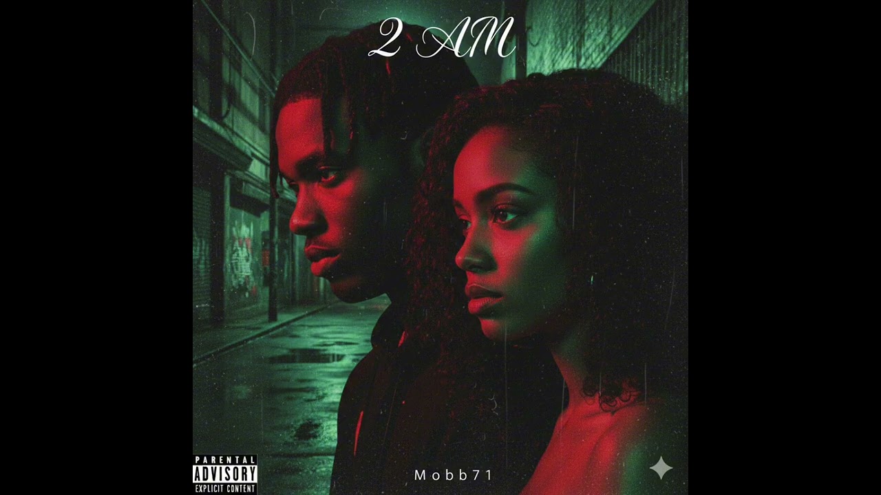 Mobb71 - "2 AM" FT: (DKott, Erlan Cruz, Lxbo)