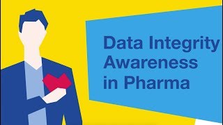 Data Integrity Awareness in Pharma
