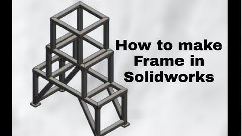How to make Weldment Frame in Solidworks #solidworks #weldment #caddesign #solidworkstutorial