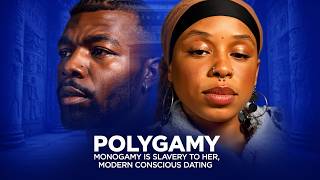 Monogamy Feels Like Slavery to Her | Polygamy, Ancient Dating, Courting, Trauma, Spirituality & More