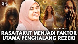Download Lagu RASA TAKUT MENJADI FAKTOR UTAMA PENGHALANG REZEKI MP3