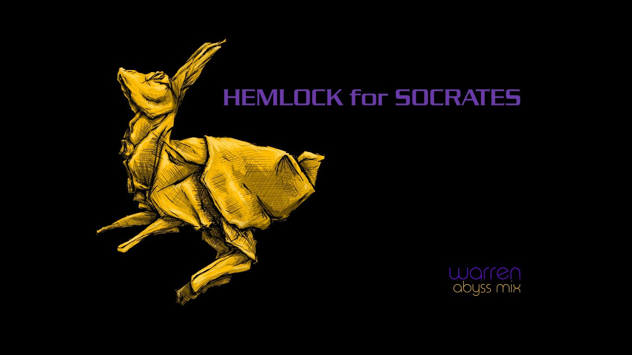 Watch HEMLOCK for SOCRATES - Warren (Abyss Mix) on YouTube Watch HEMLOCK for SOCRATES - Warren (Abyss Mix) on YouTube
