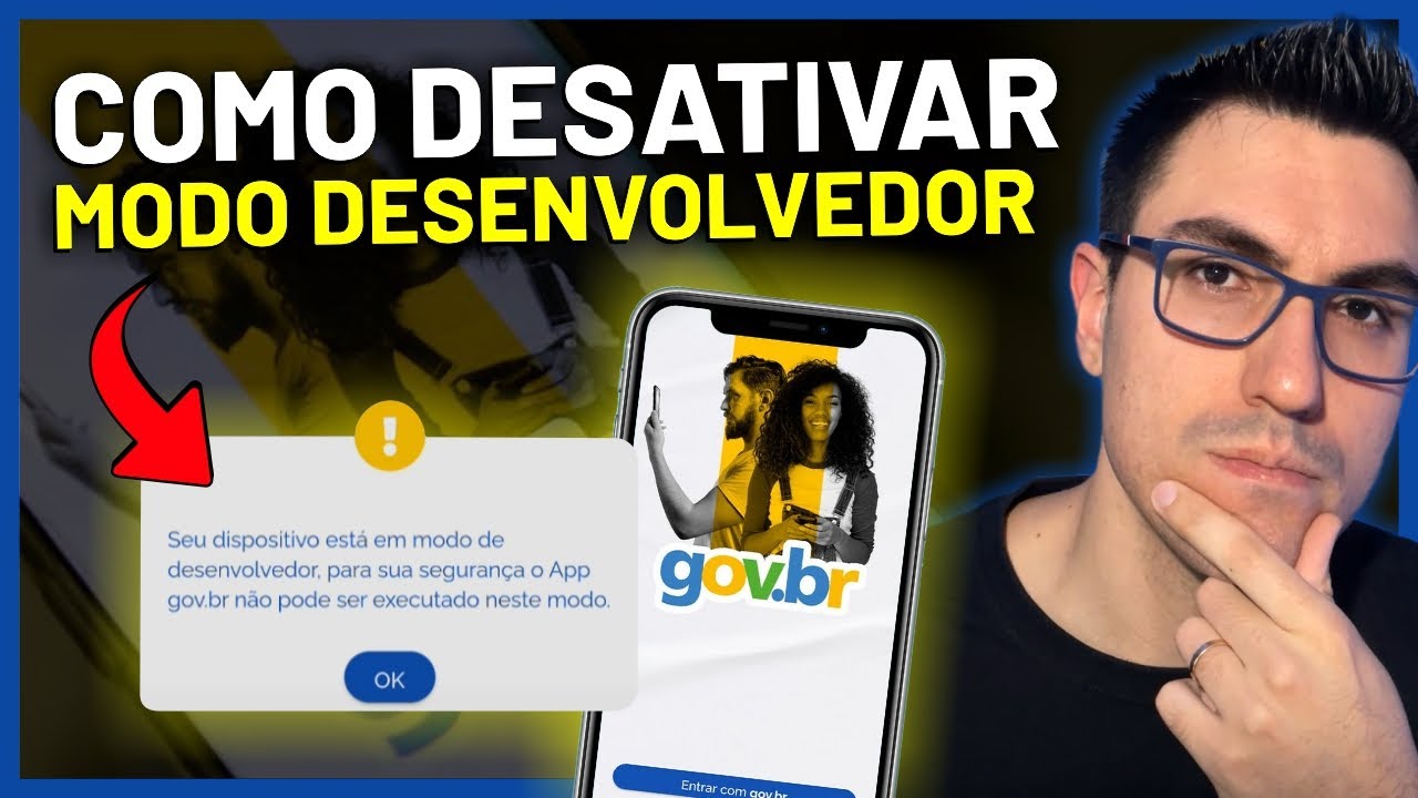 Como DESATIVAR o MODO DESENVOLVEDOR do app GOV.BR - YouTube