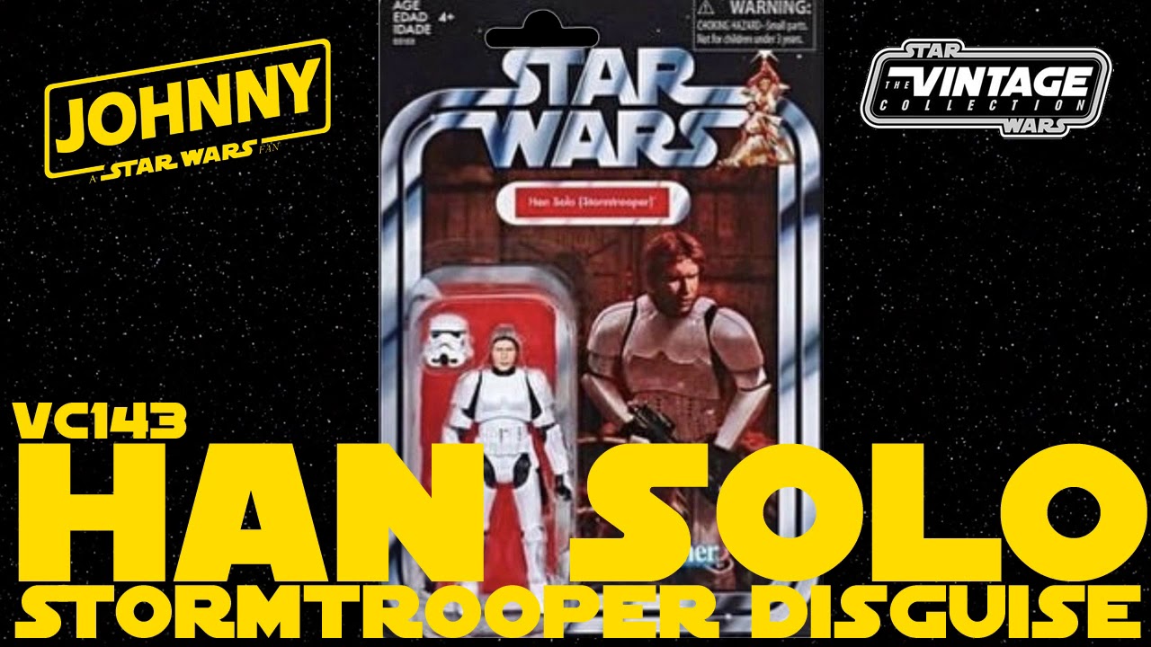 Han Solo Stromtrooper VC143 3.75" Figure Preview - Star Wars The Vintage Collection