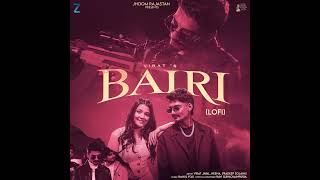 Bairi (Lofi) Pradeep Solanki Ft. Virat, Heena
