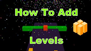How to Make Levels in Buildbox 3