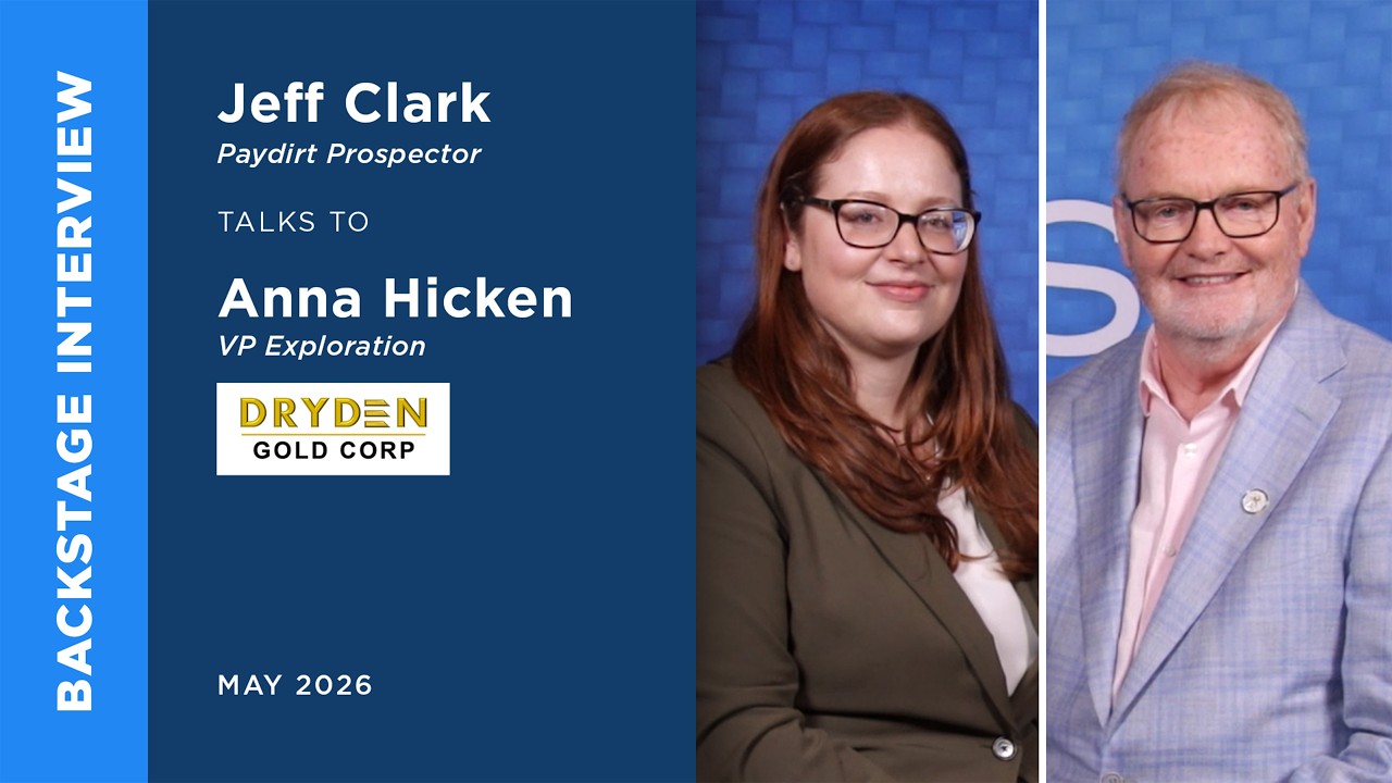 Anna Hicken & Jeff Clark discuss Dryden Gold at the May Metals Investor Forum