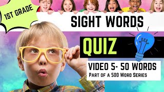 Educational Quiz for 1st Graders: Sight Words Mastery Made Exciting!