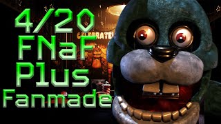 4/20 | Five Nights at Freddy's Plus Fanmade