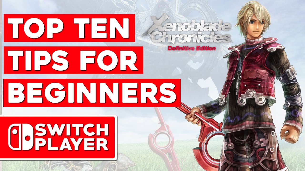Xenoblade Chronicles - 7 Essential Tips And Things The Game Doesn't Tell  You - GameSpot