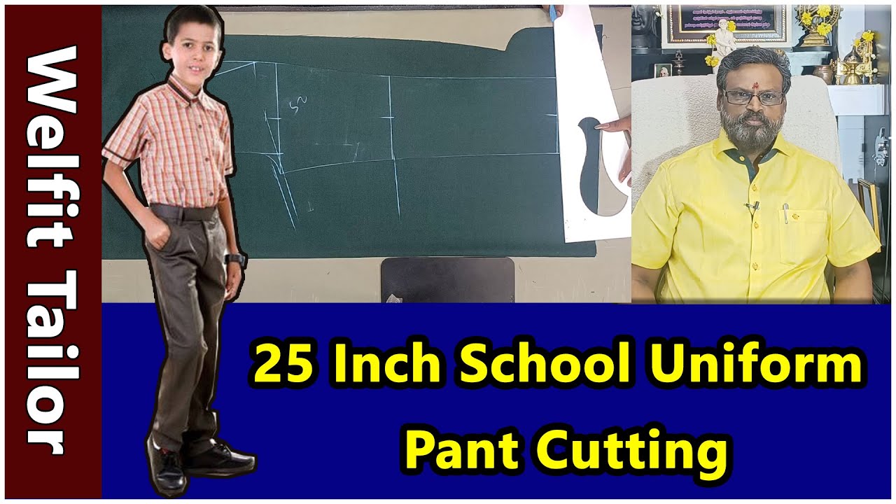 25 Inch School Uniform Pant Cutting Detailly Explain in Tamil | Welfit Tailor