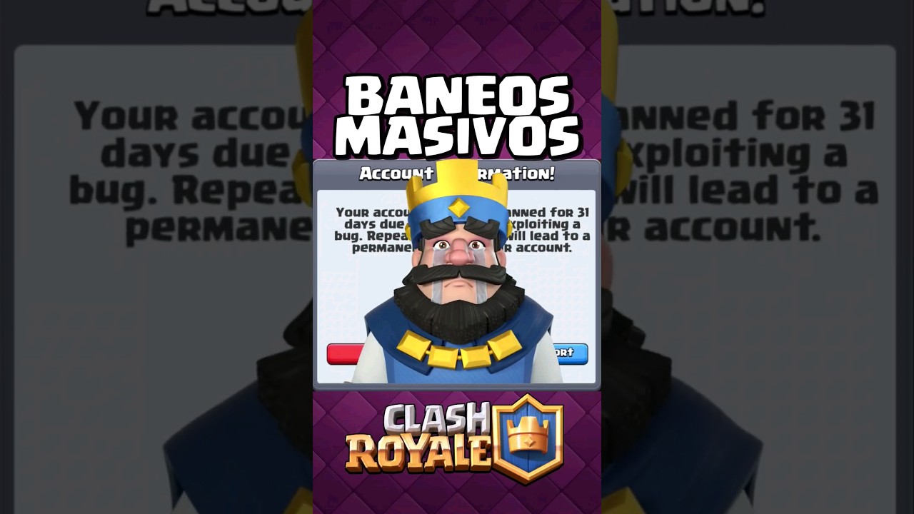 Baneos Masivos por TRAMPAS en Clash Royale 