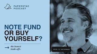 Should You Invest in a Mortgage Note Fund or Buy Notes Yourself?
