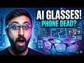 AI Smart Glasses Kya Hain? Kya Ye Smartphones Ko Replace Kar Denge?