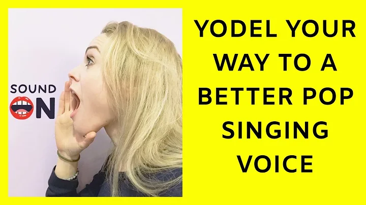 Yodel Your Way to a Better Pop Singing Voice [Miki...