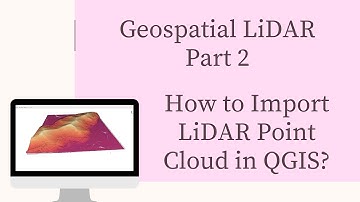 How to Import LiDAR Point Cloud in QGIS | Geospatial LiDAR Part 2