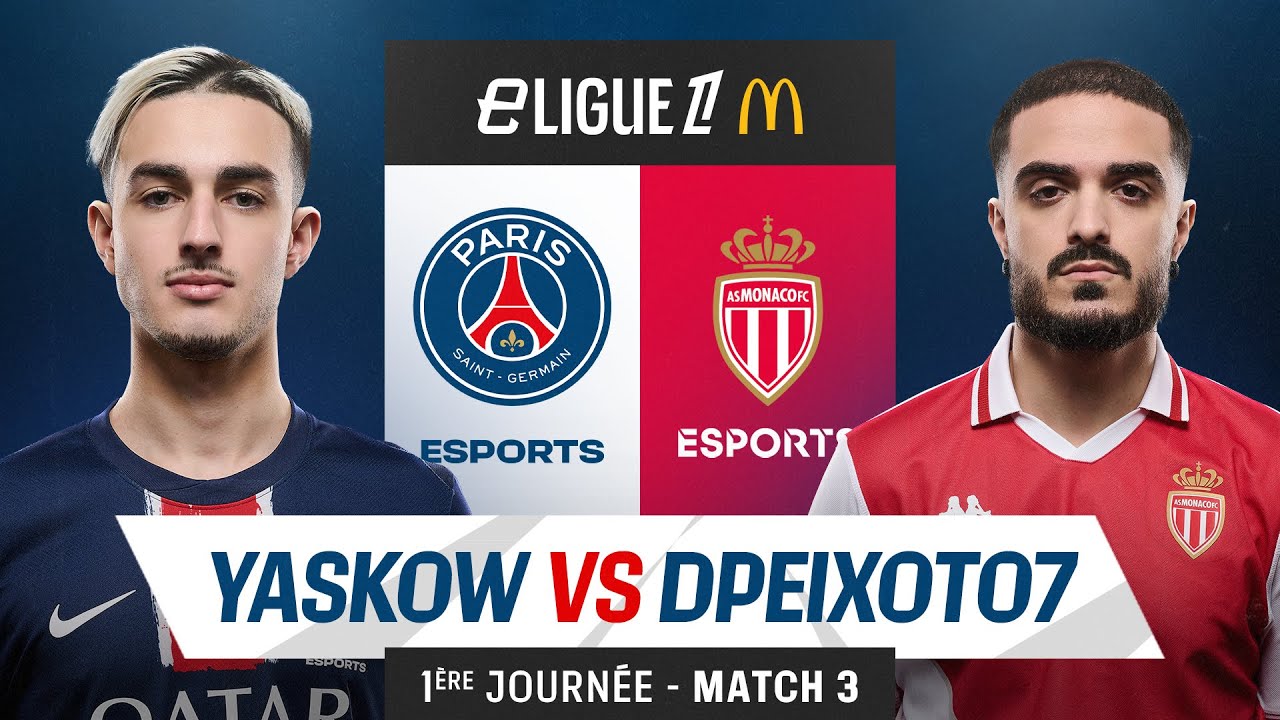 𝗣𝗦𝗚 🆚 𝗔𝗦 𝗠𝗢𝗡𝗔𝗖𝗢 | Match 3 :  Yaskow vs DPeixoto7  | eLigue 1 J1 🔴🔵 