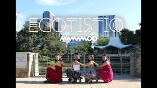 Ut Kdc Mamamoo마마무 - Egotistic너나 해 Dance Cover