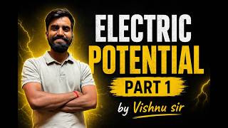 Class - 12th physics - Electric potential part 1