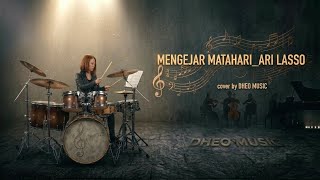 Mengejar Matahari ari Lasso  Cover By Dheo 