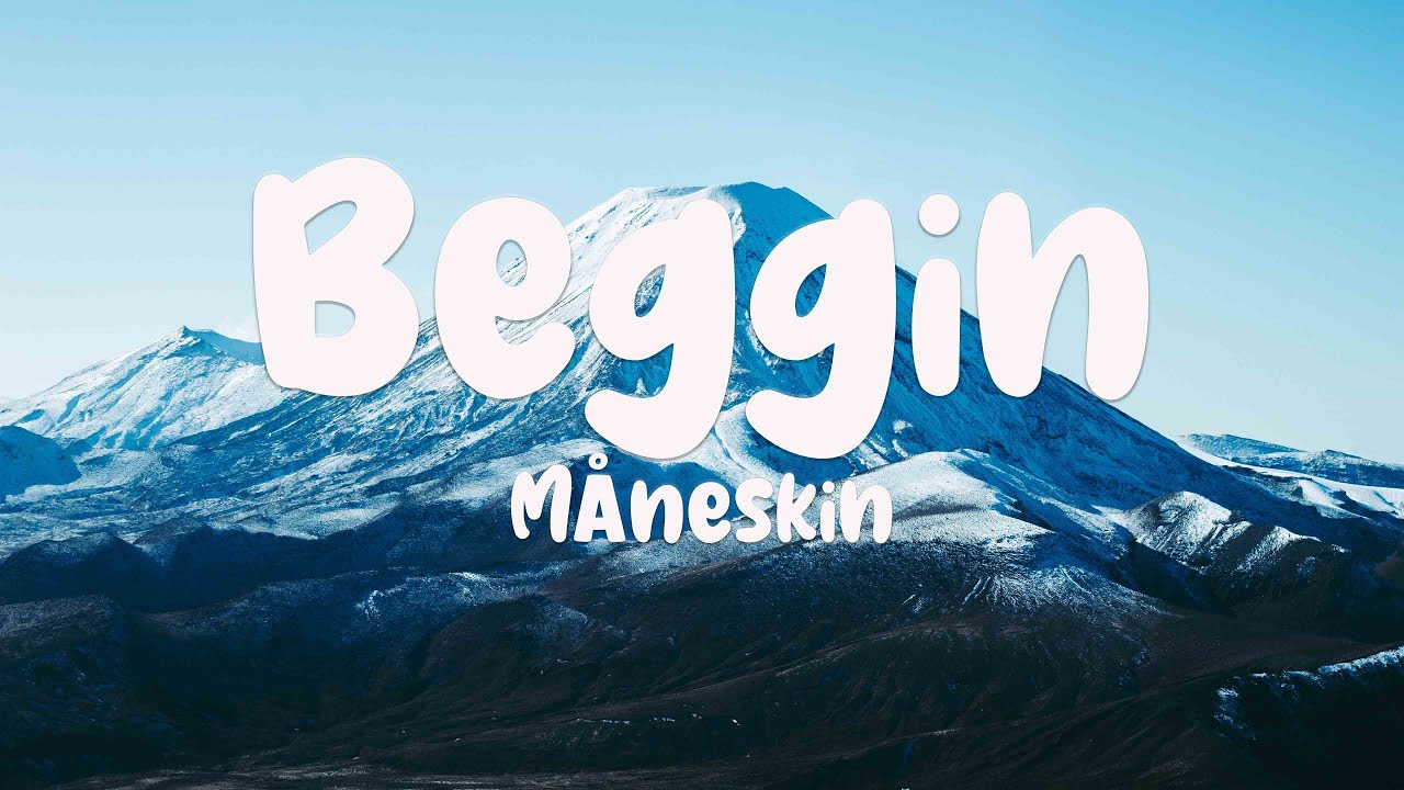 Beggin - Måneskin [Letra] 🎹 - YouTube