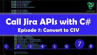Create a C# App to extract data from the Jira REST APIs - Ep. 7