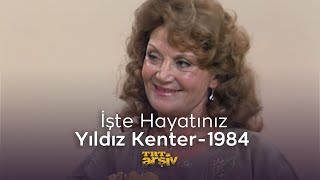 İşte Hayatınız - Yıldız Kenter (1984) | TRT Arşiv