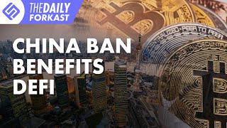 China Ban Benefits Defi | The Daily Forkast screenshot 4