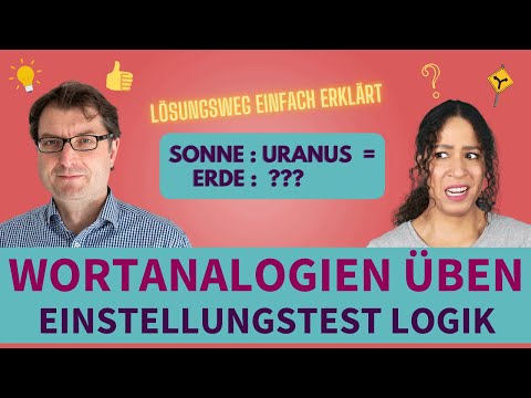 Wortanalogien üben | Einstellungstest Logisches Denken trainieren (2022)