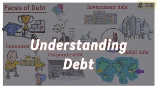 Understand Debt: A double edged sword