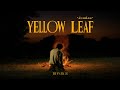 Jeff Satur - ส่วนน้อย (Yellow Leaf)【Official Teaser】 image
