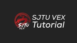 2022 SJTU VEX Tutorial | Lecture 1: SOLIDWORKS Sketching Skills