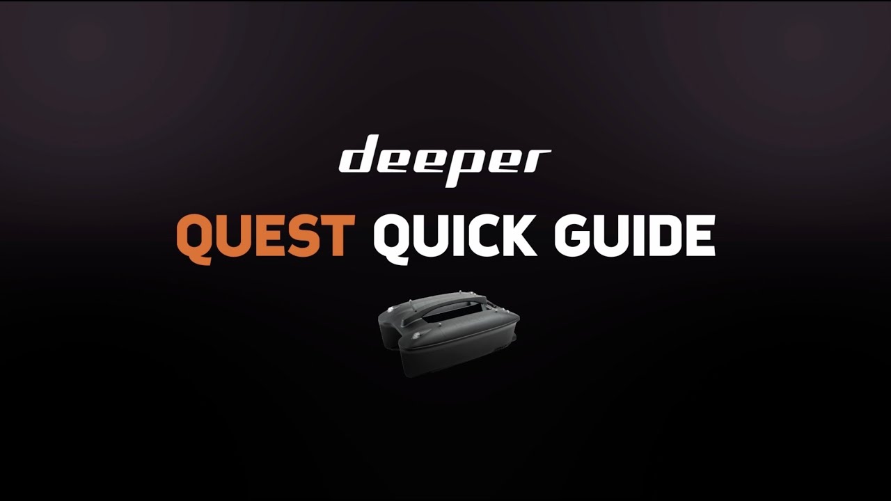 Deeper QUEST Bait Boat Quick Guide