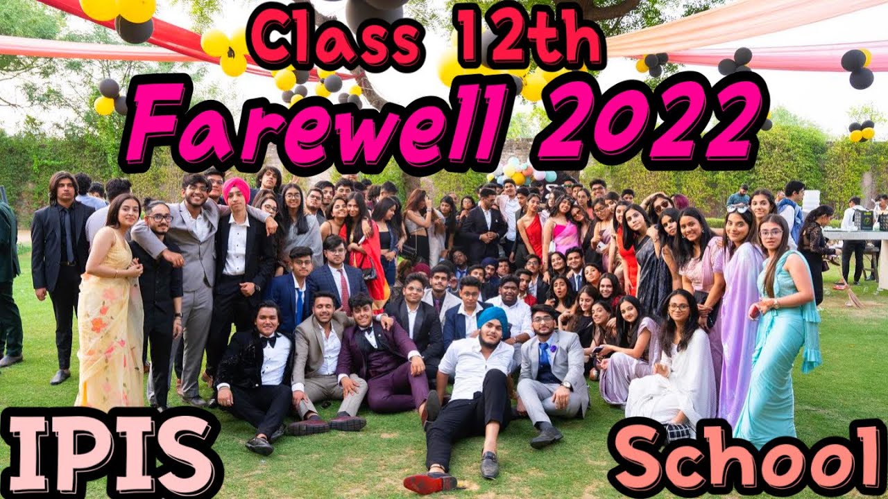 Farewell 2022 | Class 12th | Indraprastha International School | Dhingra farms | part-2