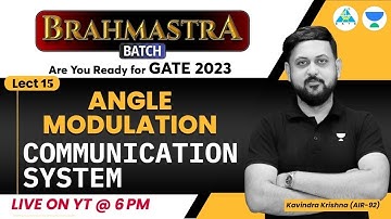 Lect#15 Communication System | Brahmastra Batch | Crash Course by Kavindra sir | GATE 2023.