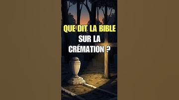 Crémation : Un obstacle à la résurrection selon la foi chrétienne ? #cremation #resurrection