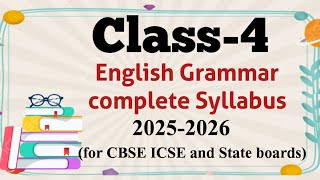 Class-4 English Grammar Syllabus||Complete & Detailed Syllabus||Syllabus for CBSE&ICSE #english