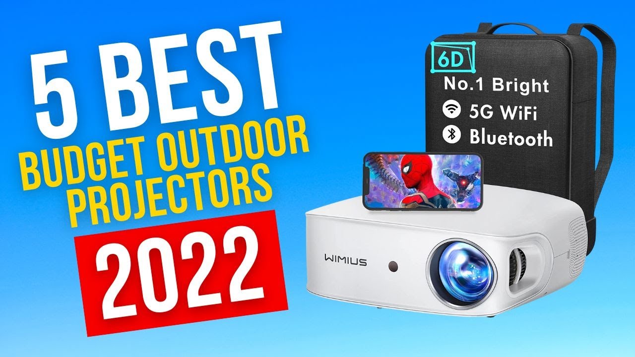 Best Budget Outdoor Projectors In 2022 Top 5 Budget Outdoor Projectors YouTube