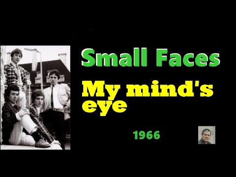 My mind's eye -- The Small Faces