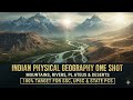 Indian Physical Geography One Shot | Mountains, Rivers, Plateaus &amp; Deserts | 100%  Target for SSC