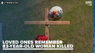 Loved ones remember 83-year-old woman killed in Lynnwood crash