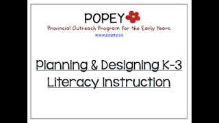 Planning & Designing K-3 Literacy Instruction