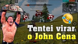 Me Tornei John Cena No Free Fire