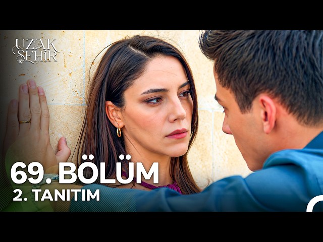Uzak Şehir 69. Bölüm 2. Fragmanı