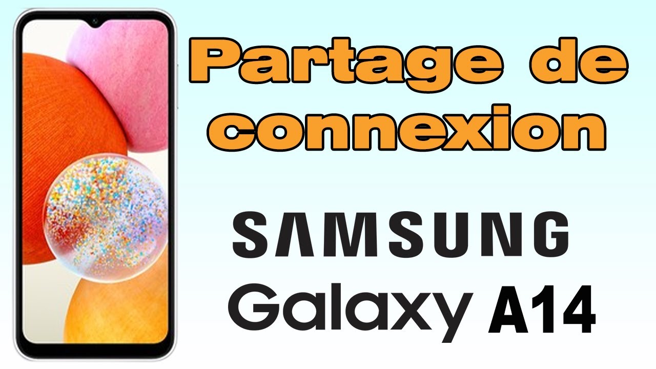 Comment faire partage de connexion Samsung A14 - YouTube