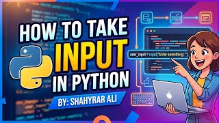 How to Take Input In Python | Python Programming| Shahryar Ali