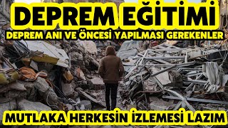 DEPREM ANI VE ÖNCESİ YAPILMASI GEREKENLER. (MUTLAKA İZLEMELİSİN)