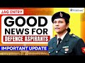 Good News for DEFENCE ASPIRANTS | JAG ENTRY IMPORTANT UPDATE | SSB INTERVIEW | SSB PREPARATION 